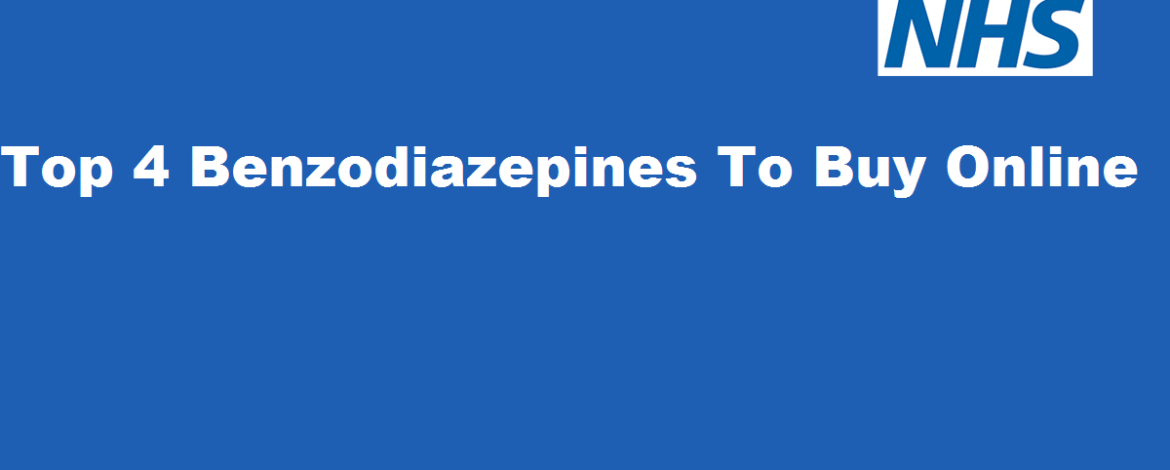 Top 4 Benzodiazepines To Buy Online