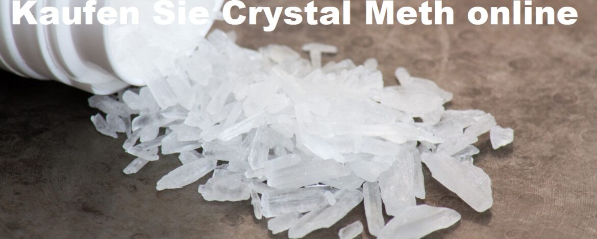 Kaufen Sie Crystal Meth online